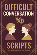 Difficult Conversation Scripts
