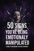 50 Signs You're Being Emotionally Manipulated ebook cover